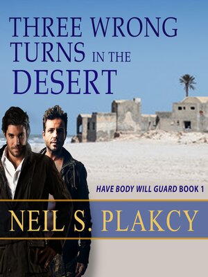 cover image of Three Wrong Turns in the Desert